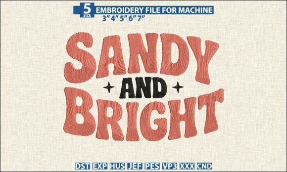 Sandy and Bright DST PES Embroidery File Review