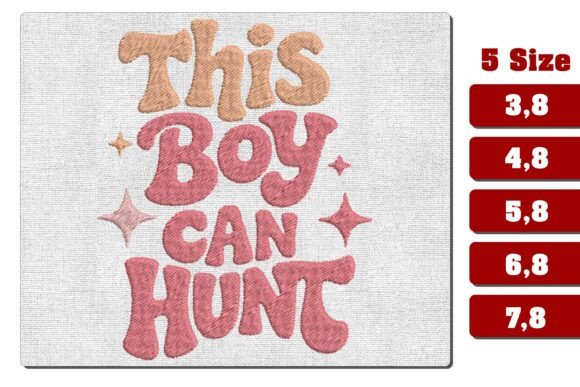 This Boy Can Hunt Embroidery Design Review